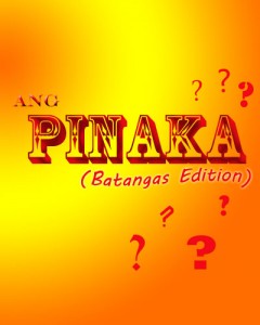 Ang Pinaka - Batangas Edition