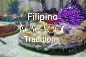 Filipino New Year Traditions