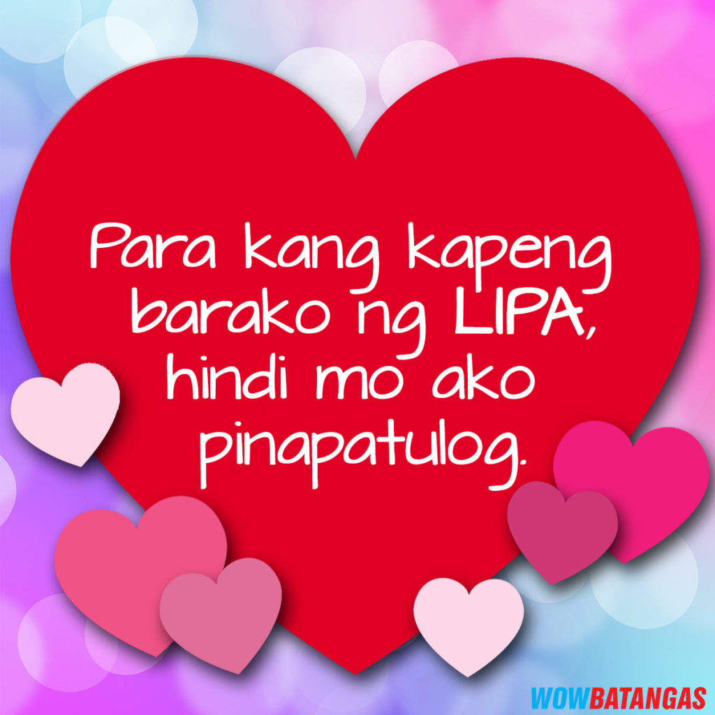 Batangenyo Valentine's Hugot/Chessy Lines | WOWBatangas.com - Ang ...