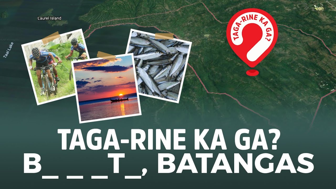 Taga dine ka ga? | B_l_t_, Batangas | WOWBatangas.com - Ang Official ...